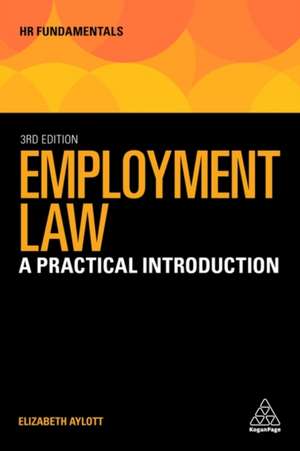 Employment Law – A Practical Introduction de Elizabeth Aylott