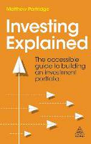 Investing Explained de Matthew Partridge