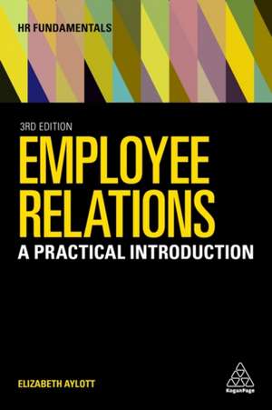 Employee Relations – A Practical Introduction de Elizabeth Aylott