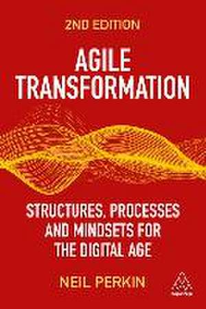 Agile Transformation de Neil Perkin