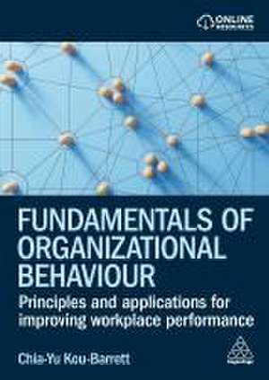 Fundamentals of Organizational Behaviour de Chia-Yu Kou-Barrett