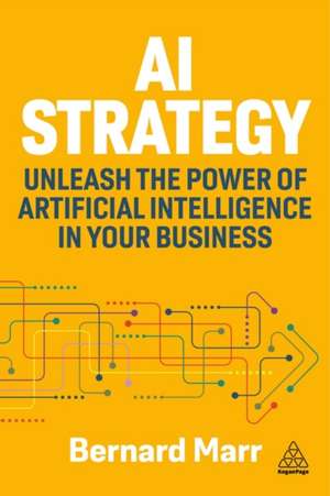 AI Strategy de Bernard Marr