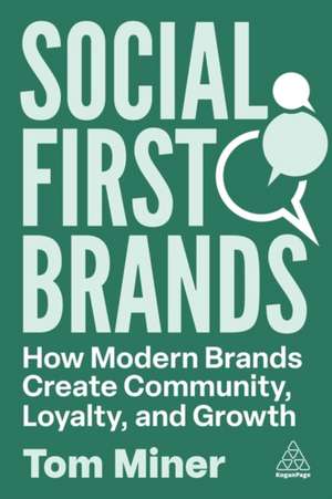 Social First Brands de Tom Miner