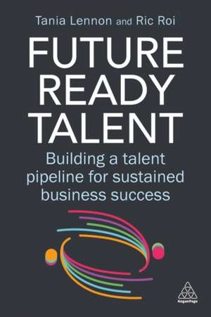 Future-Ready Talent de Tania Lennon