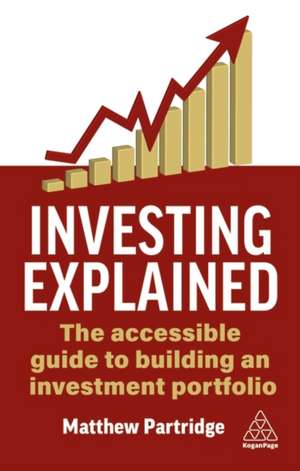 Investing Explained de Matthew Partridge