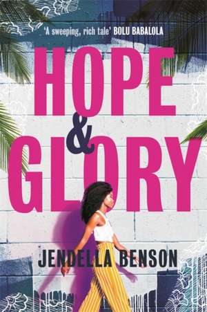 Hope & Glory de Jendella Benson