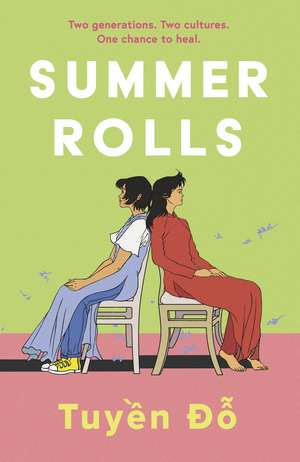 Summer Rolls: The epic, heartwarming, page-turning debut novel de Tuyen Do