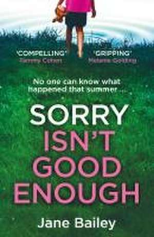 Sorry Isn't Good Enough de Jane Bailey