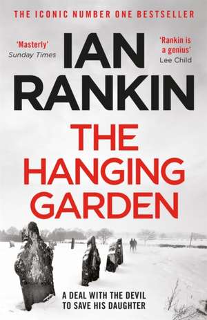 The Hanging Garden de Ian Rankin