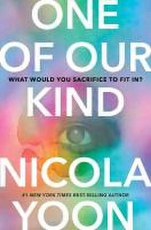 One of Our Kind de Nicola Yoon