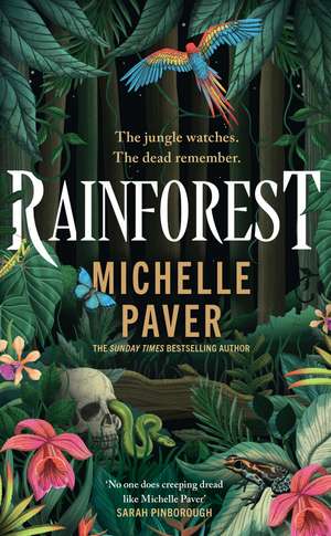 Rainforest: The atmospheric new novel from Sunday Times bestseller Michelle Paver de Michelle Paver