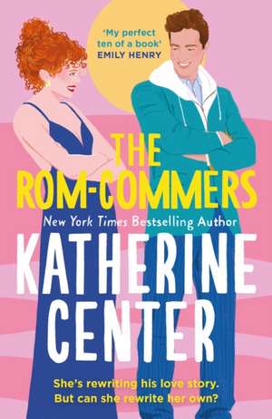 The Rom-Commers de Katherine Center