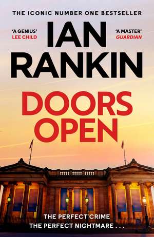 Doors Open: From the iconic #1 bestselling author of A SONG FOR THE DARK TIMES de Ian Rankin