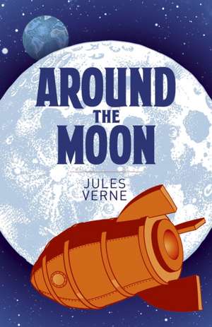 Around the Moon de Jules Verne