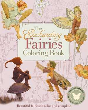 The Enchanting Fairies Coloring Book de Margaret Tarrant