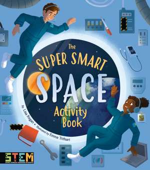 The Super Smart Space Activity Book de Lisa Regan