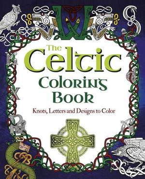 The Celtic Coloring Book de Tansy Willow