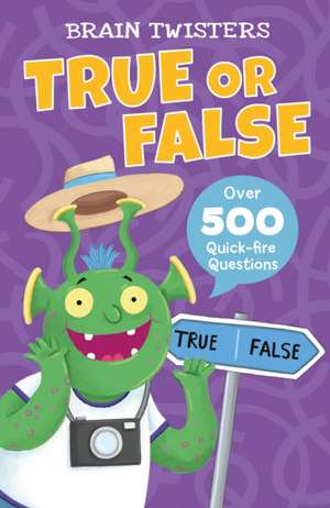 Brain Twisters: True or False de Ivy Finnegan