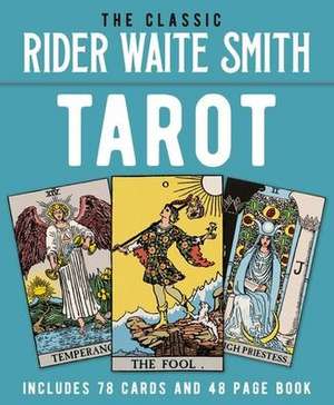 The Classic Rider Waite Smith Tarot: Includes 78 Cards and 48-Page Book de A. E. Waite