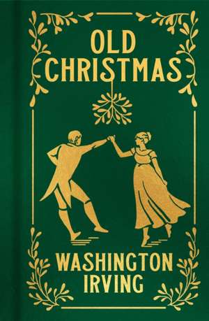 Irving, W: Old Christmas de Washington Irving