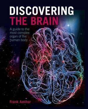 Discovering the Brain de Frank Amthor