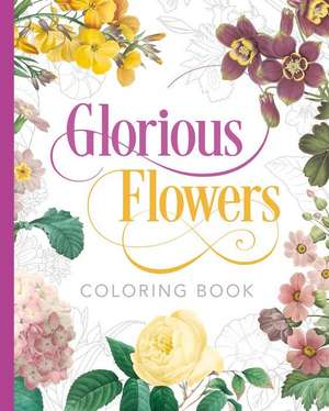 Glorious Flowers Coloring Book de Peter Gray