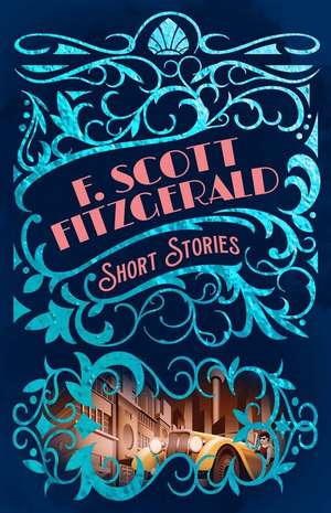 F. Scott Fitzgerald Short Stories de F. Scott Fitzgerald