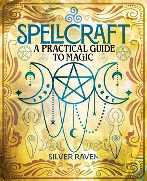 Spellcraft de Silver Raven