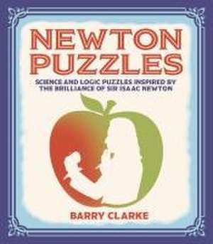 Newton's Puzzles de Barry R Clarke