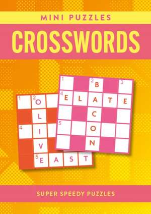 Mini Puzzles Crosswords de Eric Saunders