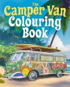 The Camper Van Colouring Book de Tansy Willow