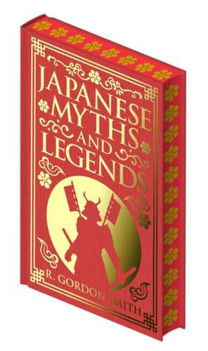 Japanese Myths and Legends de Richard Gordon Smith