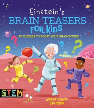 Einstein's Brain Teasers for Kids de Lisa Regan