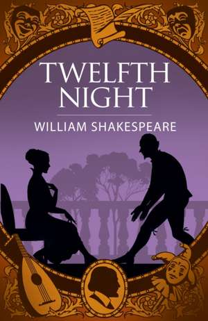 Twelfth Night de William Shakespeare