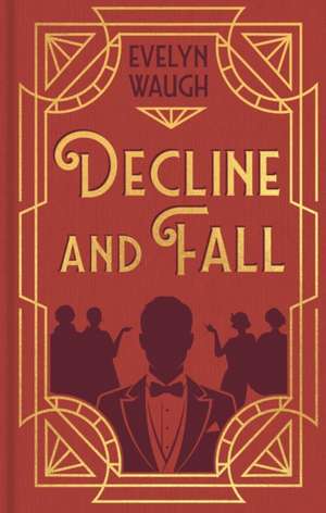 Decline and Fall de Evelyn Waugh