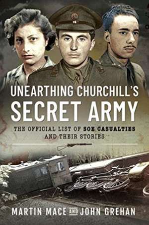 Unearthing Churchill's Secret Army de Martin Mace