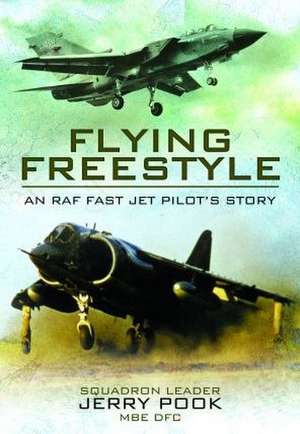 Flying Freestyle de Squadron Leader Jerry Pook