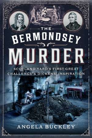 The Bermondsey Murder de Angela Buckley