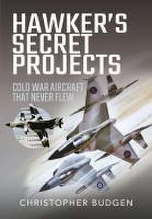 Hawker's Secret Projects de Christopher Budgen