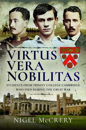 Virtus Vera Nobilitas de Nigel Mccrery