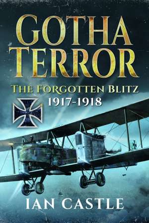 Gotha Terror de Ian Castle