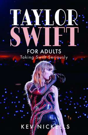 Taylor Swift for Adults de Kev Nickells