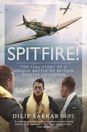 Spitfire! de Sarkar MBE Dilip