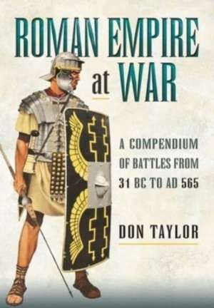 Roman Empire at War de Don Taylor