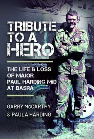 Tribute to a Hero de Garry McCarthy