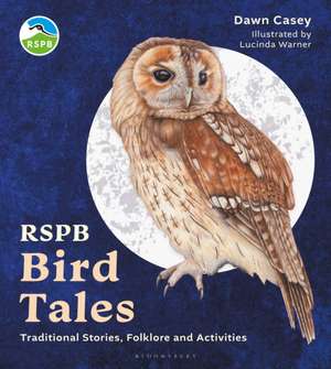 RSPB Bird Tales de Dawn Casey