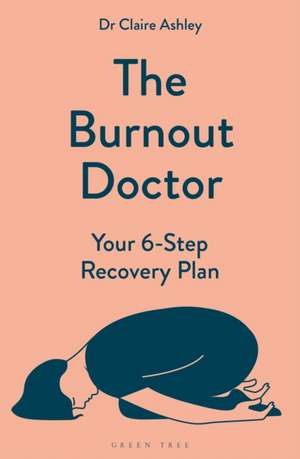 The Burnout Doctor de Claire Ashley