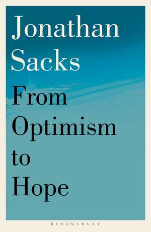 From Optimism to Hope de Sir Jonathan Sacks