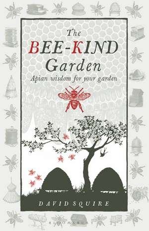 Bee-Kind Garden de David Squire