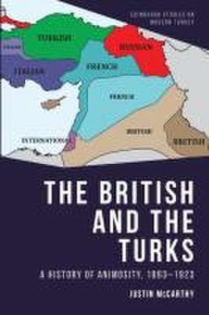 The British and the Turks de Justin McCarthy